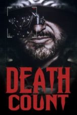 Nonton film Death Count (2022) terbaru di Dutamovie21