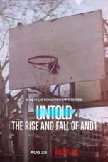 Nonton film Untold: The Rise and Fall of AND1 (2022) terbaru di Dutamovie21