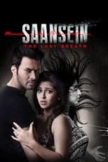 Nonton film Saansein: The Last Breath (2016) terbaru di Dutamovie21