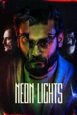 Nonton film Neon Lights (2022) terbaru di Dutamovie21