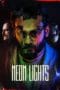 Nonton film Neon Lights (2022) terbaru di Dutamovie21