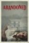 Nonton film Abandoned (2022) terbaru di Dutamovie21