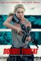 Nonton film Double Threat (2022) terbaru di Dutamovie21