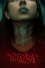 Nonton film No One Gets Out Alive (2021) terbaru di Dutamovie21