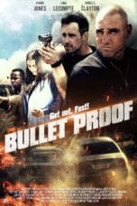 Nonton film Bullet Proof (2022) terbaru di Dutamovie21