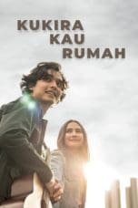 Nonton film Kukira Kau Rumah (2022) terbaru di Dutamovie21