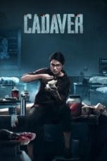 Nonton film Cadaver (2022) terbaru di Dutamovie21