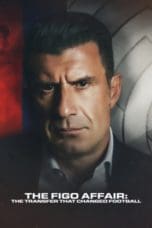 Nonton film The Figo Affair: The Transfer that Changed Football (2022) terbaru di Dutamovie21