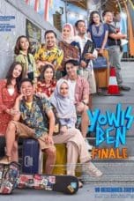 Nonton film Yowis Ben Finale (2021) terbaru di Dutamovie21