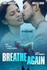 Nonton film Breathe Again (2022) terbaru di Dutamovie21