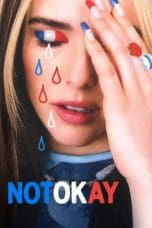 Nonton film Not Okay (2022) terbaru di Dutamovie21