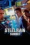 Nonton film Steel Rain 2: Summit (2020) terbaru di Dutamovie21