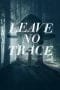 Nonton film Leave No Trace (2022) terbaru di Dutamovie21