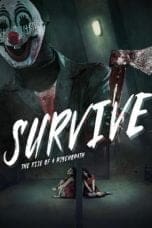 Nonton film Survive: The Rise of Psychopath (2021) terbaru di Dutamovie21