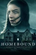 Nonton film Homebound (2022) terbaru di Dutamovie21