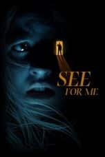 Nonton film See for Me (2022) terbaru di Dutamovie21