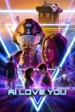 Nonton film AI Love You (2022) terbaru di Dutamovie21