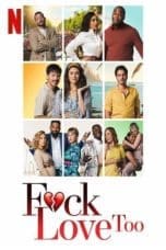 Nonton film F*ck Love Too (2022) terbaru di Dutamovie21