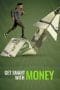 Nonton film Get Smart With Money (2022) terbaru di Dutamovie21