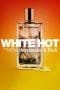 Nonton film White Hot: The Rise & Fall of Abercrombie & Fitch (2022) terbaru di Dutamovie21