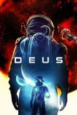 Nonton film Deus (2022) terbaru di Dutamovie21