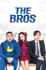 Nonton film The Bros (2017) terbaru di Dutamovie21