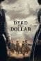 Nonton film Dead for a Dollar (2022) terbaru di Dutamovie21