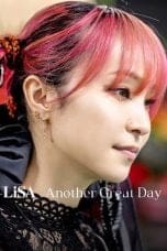 Nonton film LiSA Another Great Day (2022) terbaru di Dutamovie21