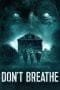 Nonton film Don’t Breathe (2016) terbaru di Dutamovie21