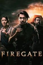 Nonton film Firegate (Gerbang Neraka) (2017) terbaru di Dutamovie21