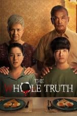 Nonton film The Whole Truth (2021) terbaru di Dutamovie21