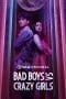 Nonton film Bad Boys VS Crazy Girls (2022) terbaru di Dutamovie21