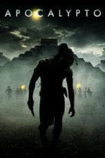 Nonton film Apocalypto (2016) terbaru di Dutamovie21