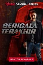 Nonton film Serigala Terakhir Season 1 – 2 (2022) terbaru di Dutamovie21