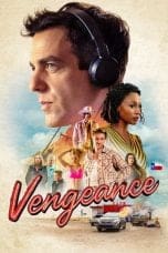 Nonton film Vengeance (2022) terbaru di Dutamovie21