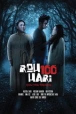 Nonton film Roh 100 Hari (2022) terbaru di Dutamovie21