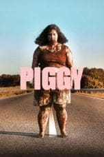 Nonton film Piggy (2022) terbaru di Dutamovie21