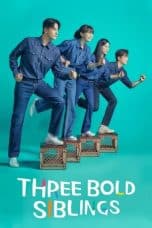 Nonton film Three Bold Siblings (2022) terbaru di Dutamovie21