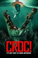 Nonton film Croc! (2022) terbaru di Dutamovie21