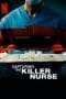 Nonton film Capturing the Killer Nurse (2022) terbaru di Dutamovie21