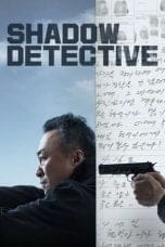 Nonton film Shadow Detective (2022) terbaru di Dutamovie21