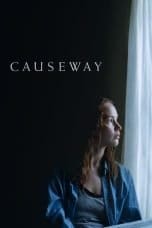 Nonton film Causeway (2022) terbaru di Dutamovie21