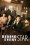 Nonton film Behind Every Star (2022) terbaru di Dutamovie21