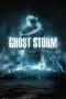 Nonton film Ghost Storm (2011) terbaru di Dutamovie21