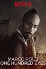 Nonton film Marco Polo: One Hundred Eyes (2015) terbaru di Dutamovie21