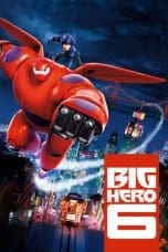 Nonton film Big Hero 6 (2014) terbaru di Dutamovie21