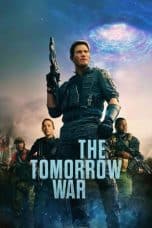 Nonton film The Tomorrow War (2021) terbaru di Dutamovie21