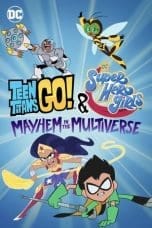 Nonton film Teen Titans Go! & DC Super Hero Girls: Mayhem in the Multiverse (2022) terbaru di Dutamovie21