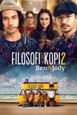 Nonton film Filosofi Kopi 2: Ben & Jody (2017) terbaru di Dutamovie21