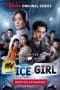 Nonton film My Ice Girl (2022) terbaru di Dutamovie21